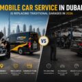 Why Mobile Car Service in Dubai Is Replacing Traditional Garages in 2026