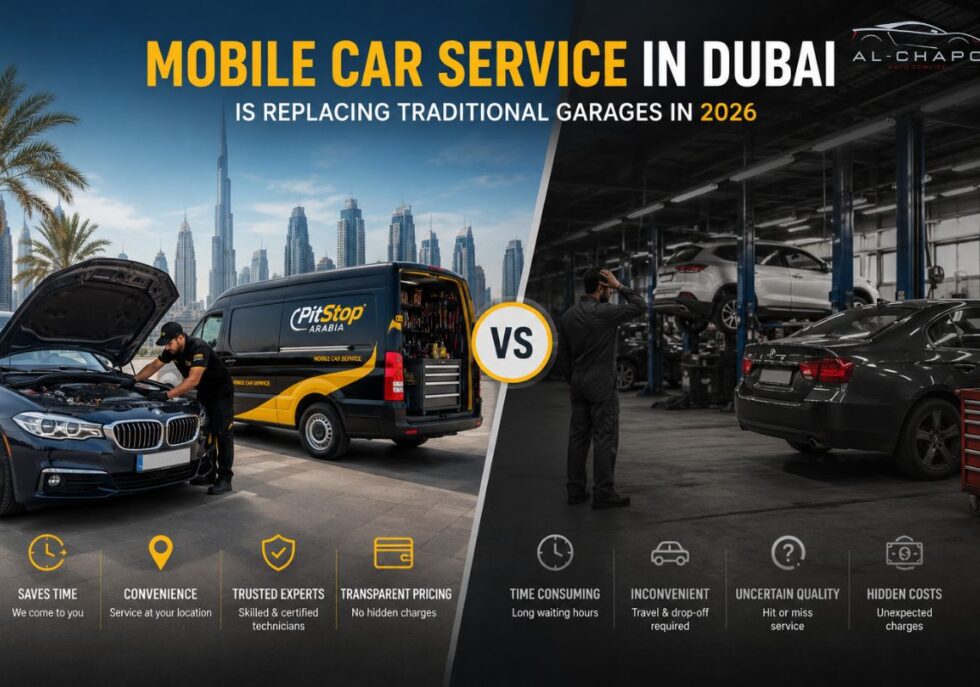 Why Mobile Car Service in Dubai Is Replacing Traditional Garages in 2026