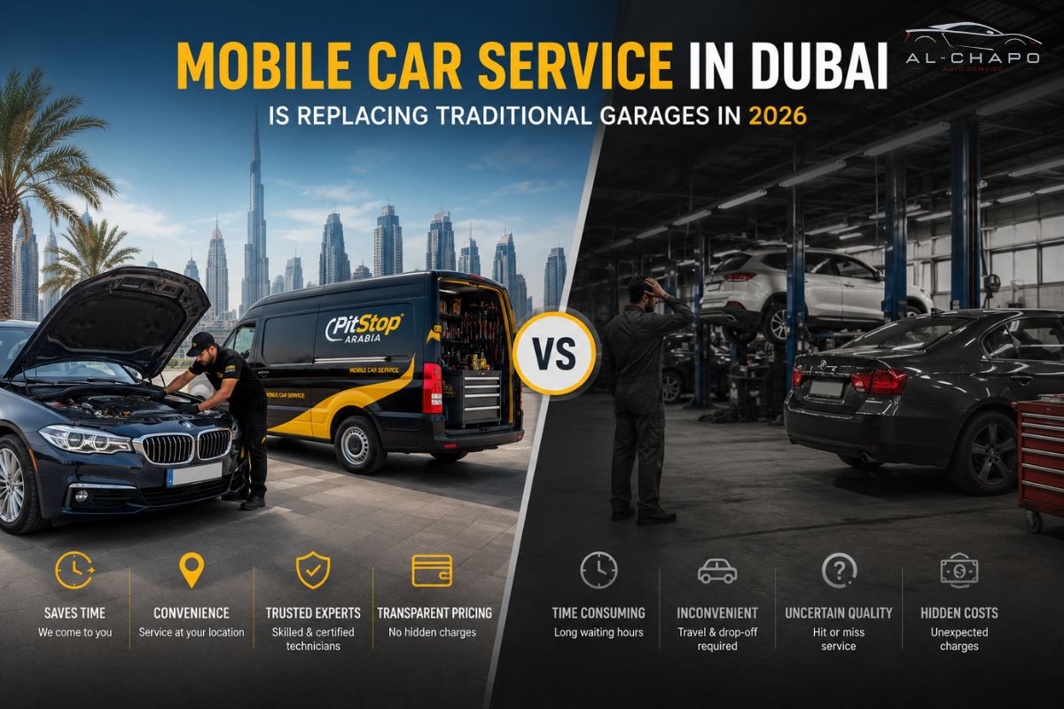 Why Mobile Car Service in Dubai Is Replacing Traditional Garages in 2026