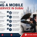 10 Benefits of Using a Mobile Car Service in Dubai