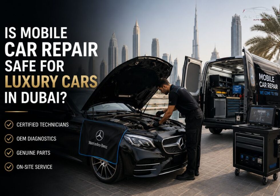 Is Mobile Car Repair Safe for Luxury Cars in Dubai
