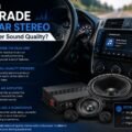How Can I Upgrade My Car Stereo for Better Sound Quality?
