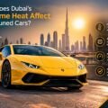 How Does Dubai’s Extreme Heat Affect ECU-Tuned Cars?